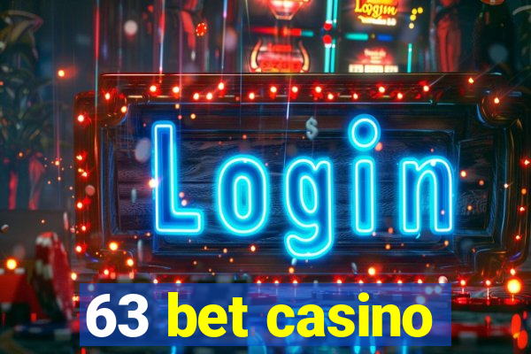 63 bet casino